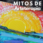 Mitos de Arteterapia