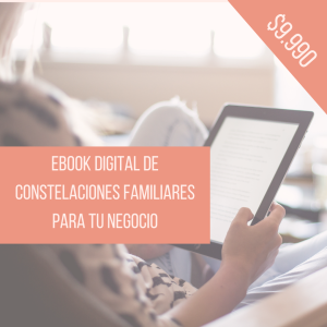 EBOOK DIGITAL DE CONSTELACIONES FAMILIARES PARA TU NEGOCIO