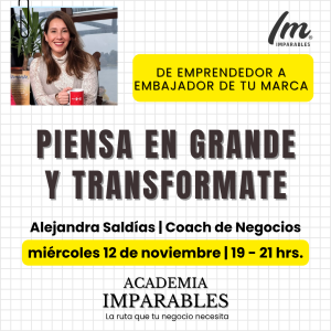 Clase 16: Piensa en Grande y Transformate