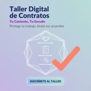 Taller de Contratos para Emprendedoras y Freelancers | Aprende a Protegerte