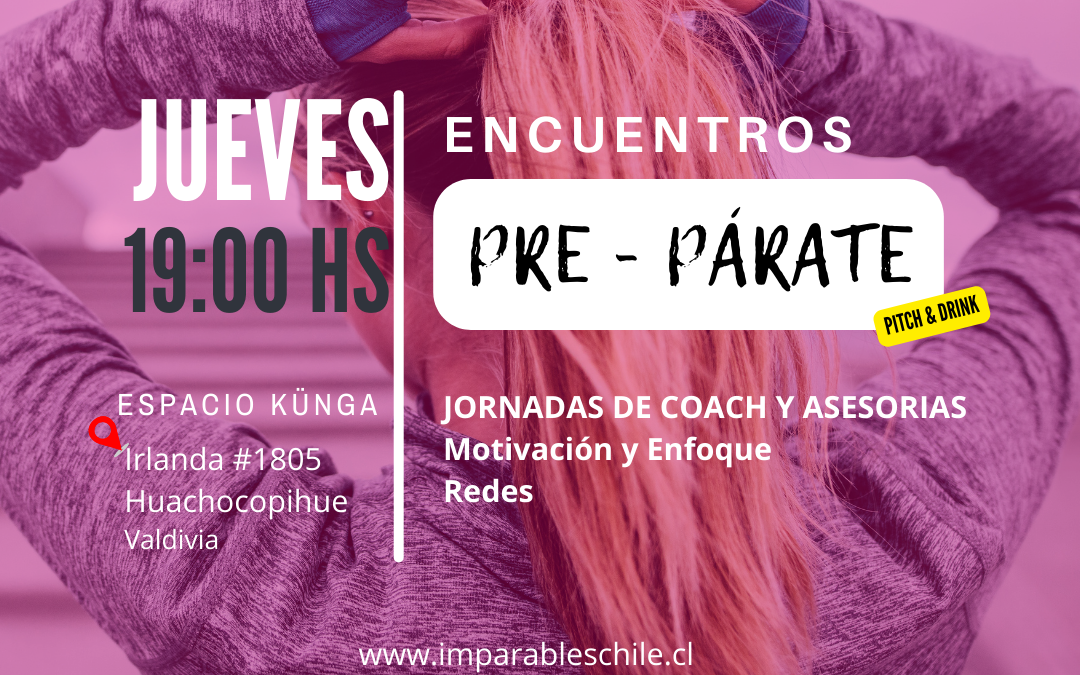 Encuentro Pre Párate: Pitch & Drink