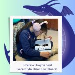 Dragón Azul: Creciendo en el mundo de los libros